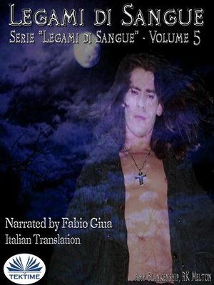 cover image of Legami Di Sangue (Legami Di Sangue--Volume 5)